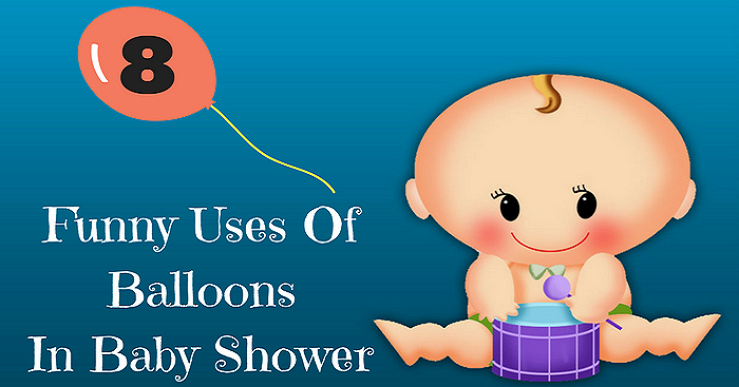 8 Funny Uses of Balloons In Baby Shower Party